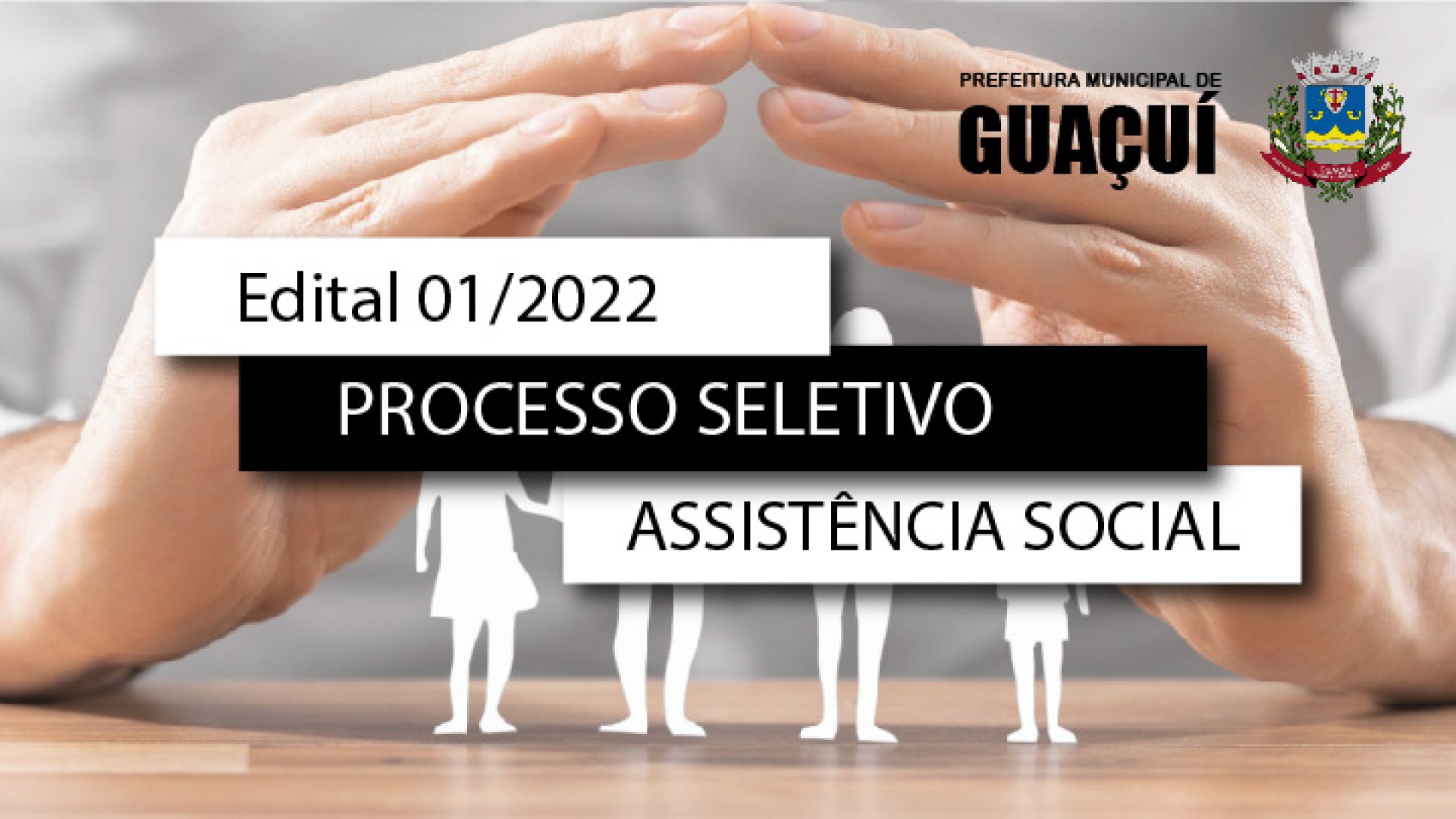EDITAL ASSISTÊNCIA Nº 001/2022 - OFICINEIRO SOCIAL, ASSISTENTE SOCIAL E PSICÓLOGO