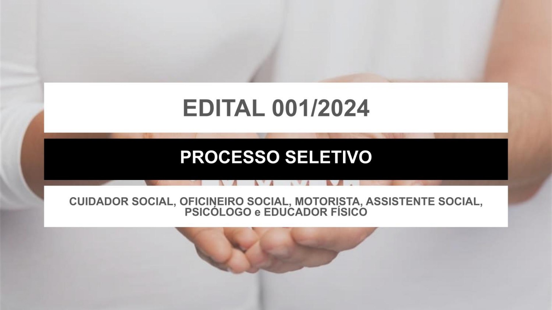 EDITAL ASSISTÊNCIA SOCIAL Nº 001/2024 - PROCESSO SELETIVO PÚBLICO SIMPLIFICADO
