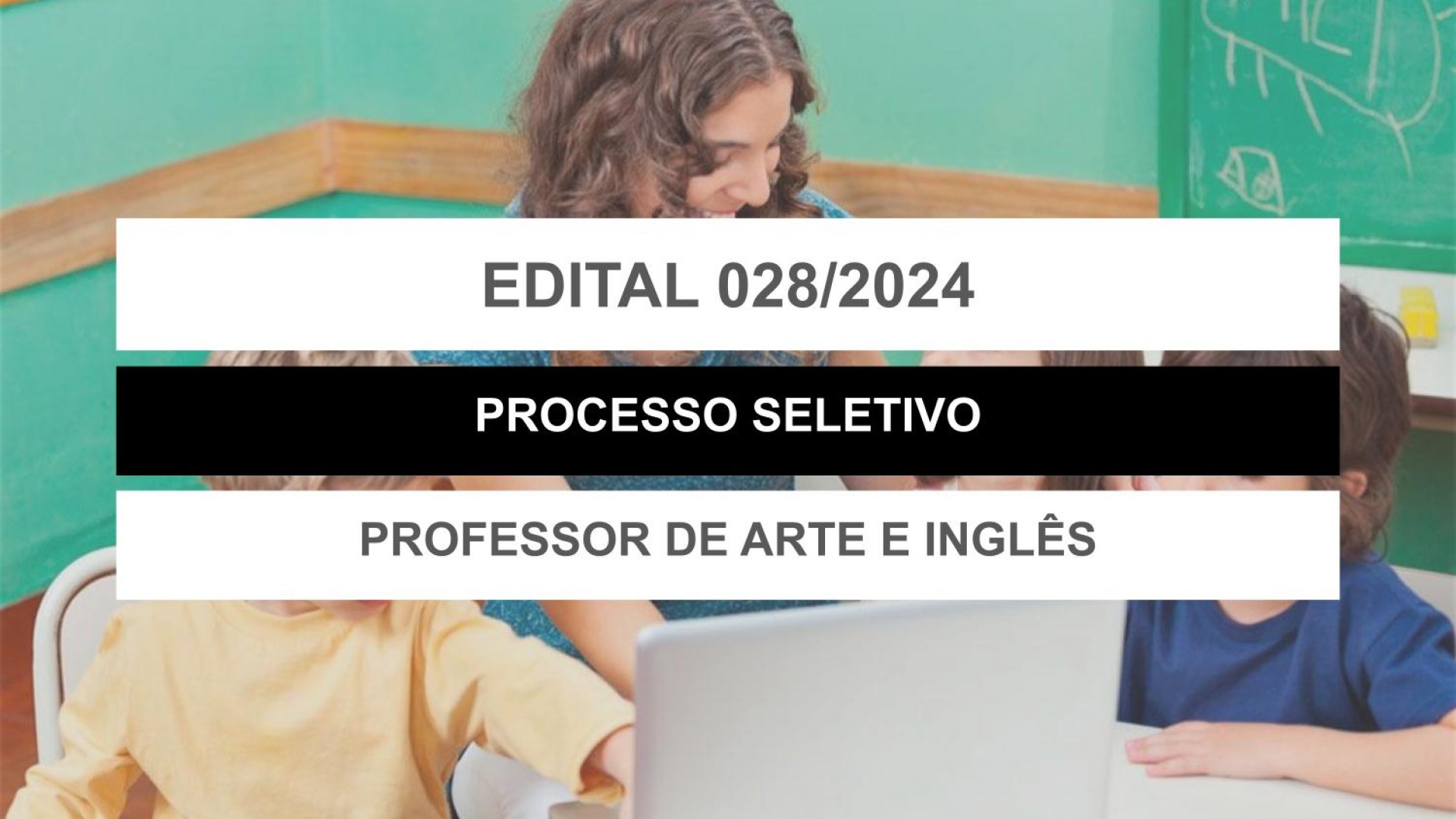 EDITAL EDUCAÇÃO Nº 028/2024 - PROFESSOR - NÃO HABILITADO