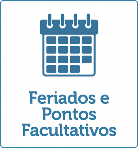 FERIADOS E PONTOS FACULTATIVOS