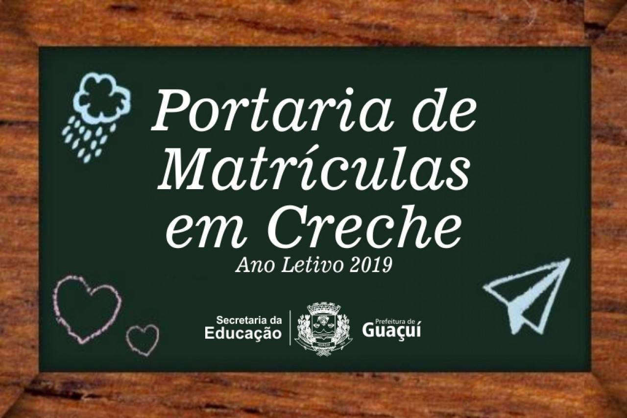 Portaria de Matrículas em Creche