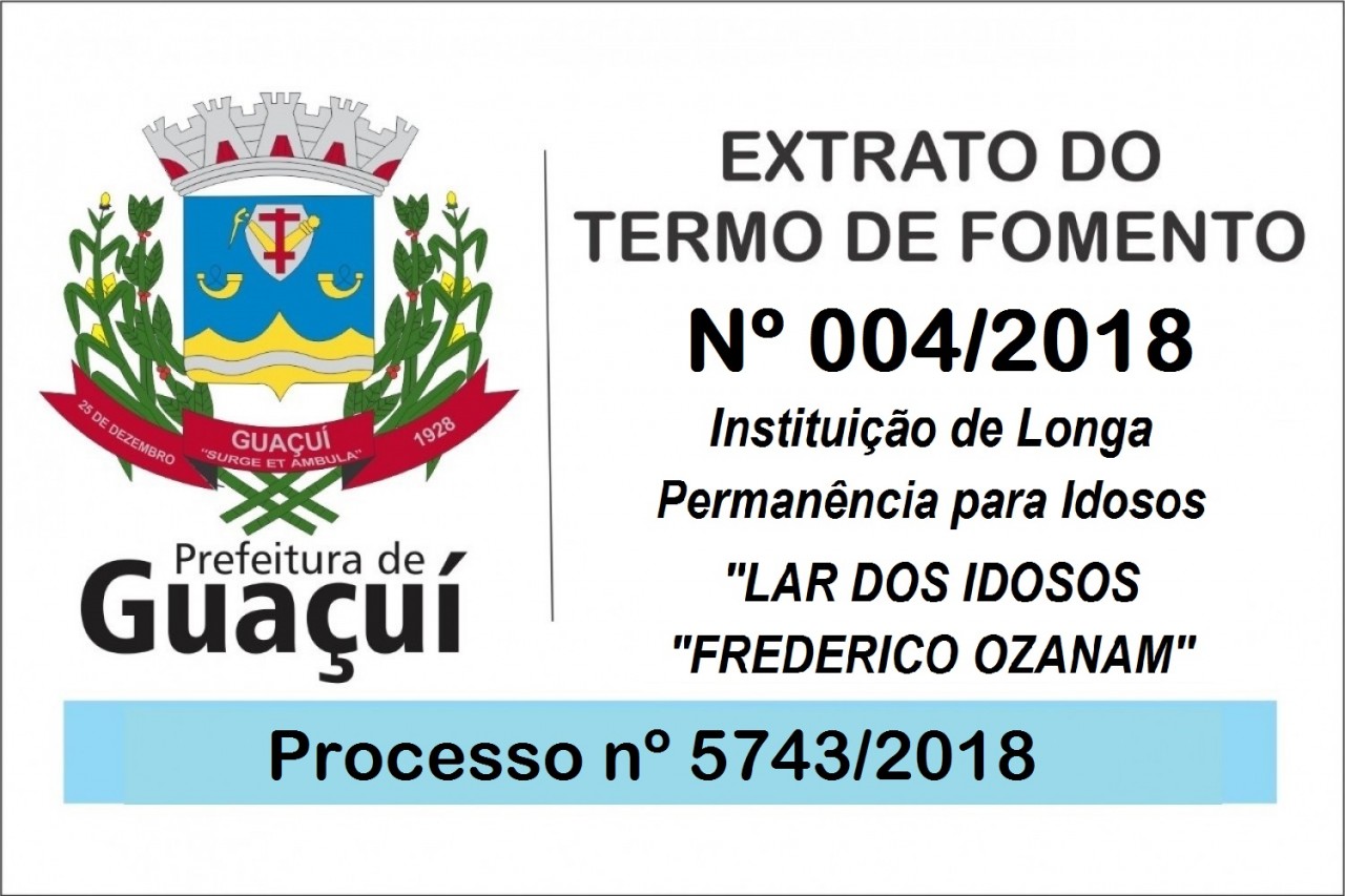 Extrato do Termo de Fomento Nº 004/2018 - Processo nº 5743/2018