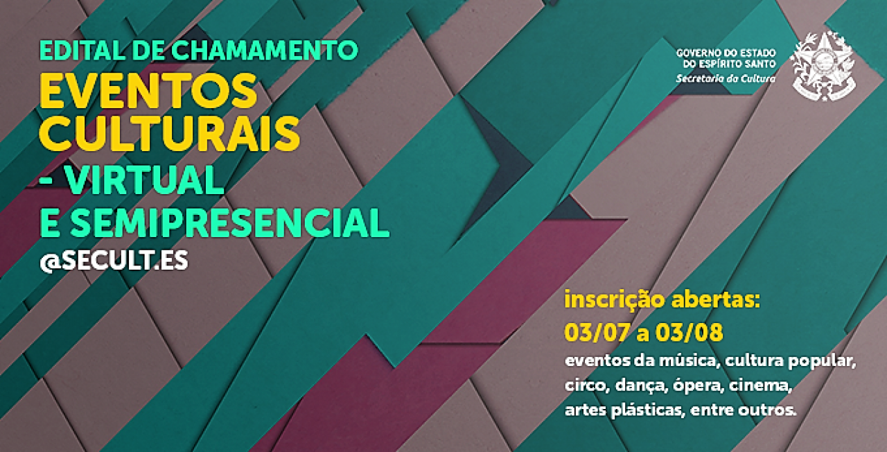 Secult lança edital para eventos culturais online e semipresenciais