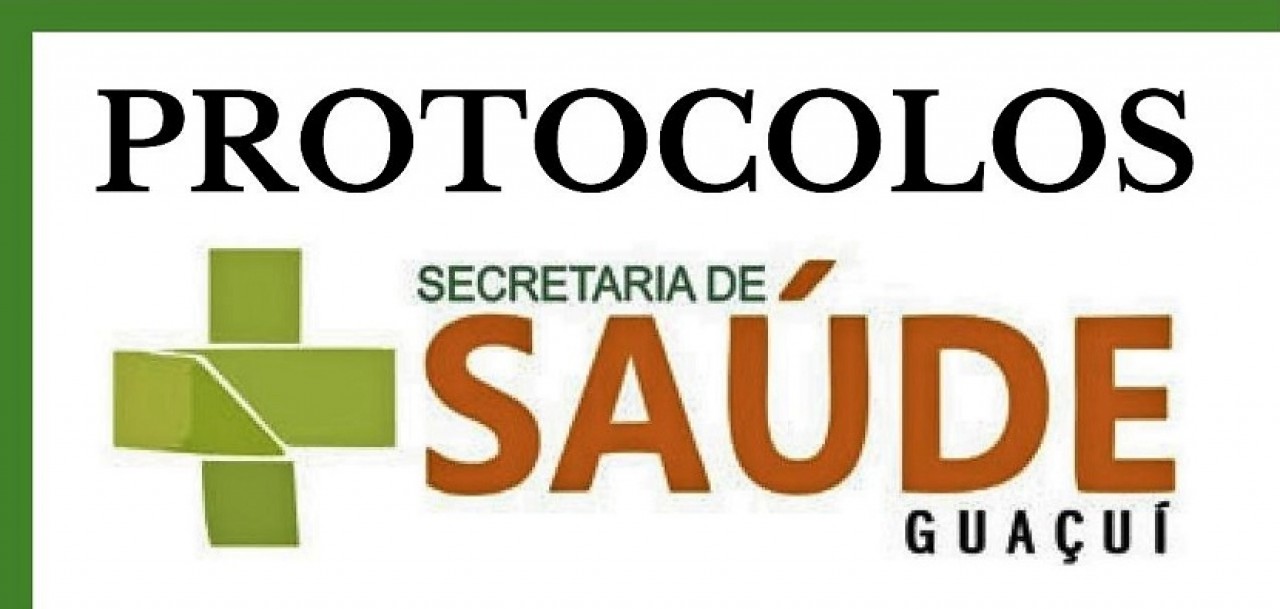 Protocolos da Secretaria Municipal de Saúde