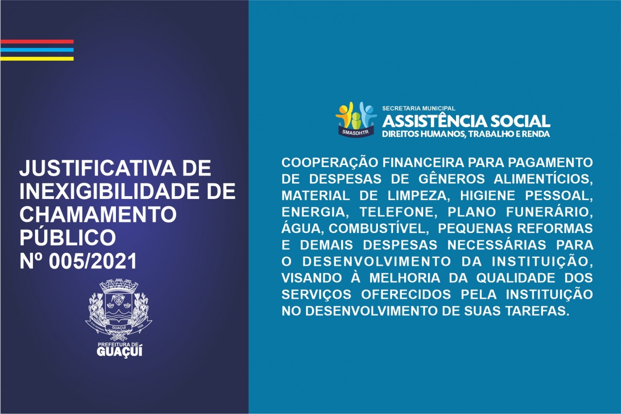 JUSTIFICATIVA DE INEXIGIBILIDADE DE CHAMAMENTO PÚBLICO Nº 005/2021
