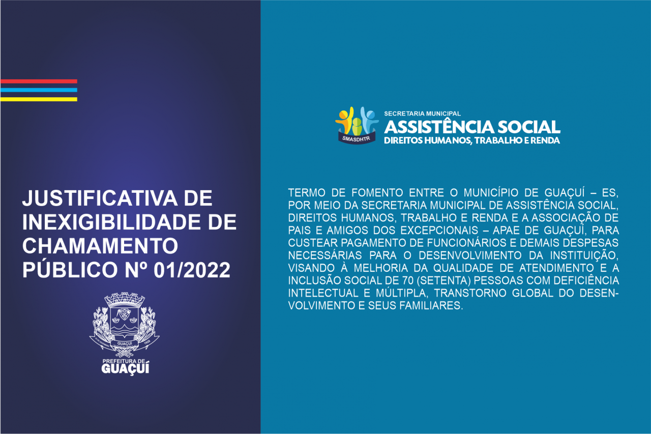 JUSTIFICATIVA DE INEXIGIBILIDADE DE CHAMAMENTO PÚBLICO Nº 01/2022
