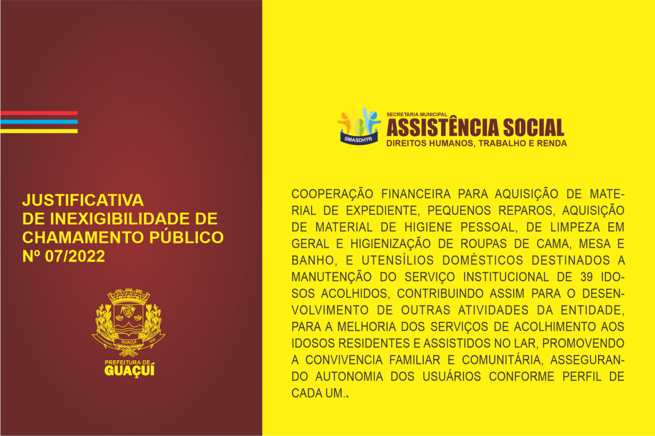 JUSTIFICATIVA DE INEXIGIBILIDADE DE CHAMAMENTO PÚBLICO  Nº007/2022