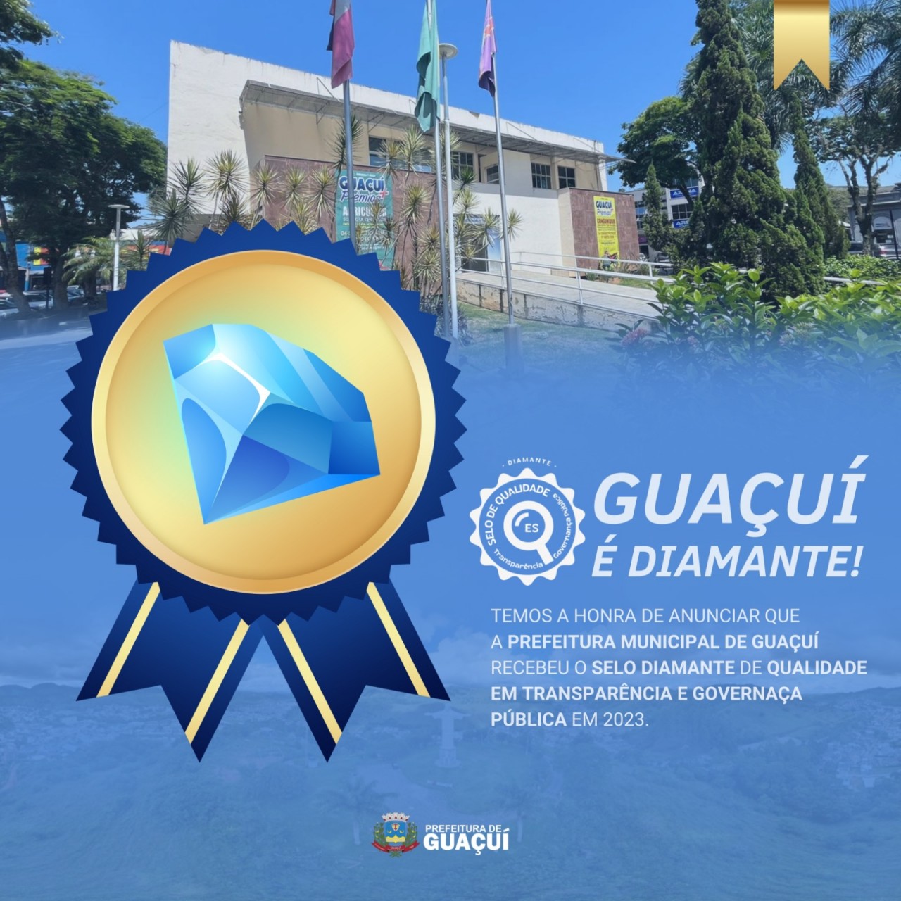 PREFEITURA DE GUAÇUÍ CONQUISTA SELO DIAMANTE EM TRANSPARÊNCIA E GOVERNANÇA PÚBLICA