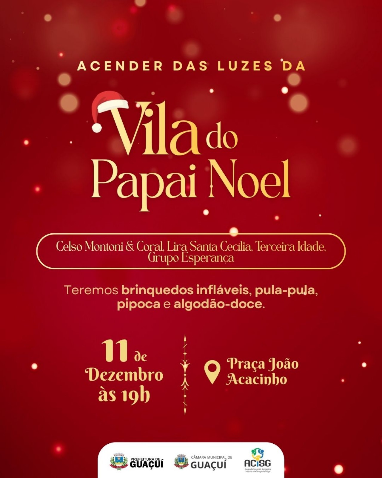 GUAÇUÍ DÁ INÍCIO AO ENCANTO NATALINO COM O ACENDER DAS LUZES DA VILA DO PAPAI NOEL NESTA QUINTA-FEIRA