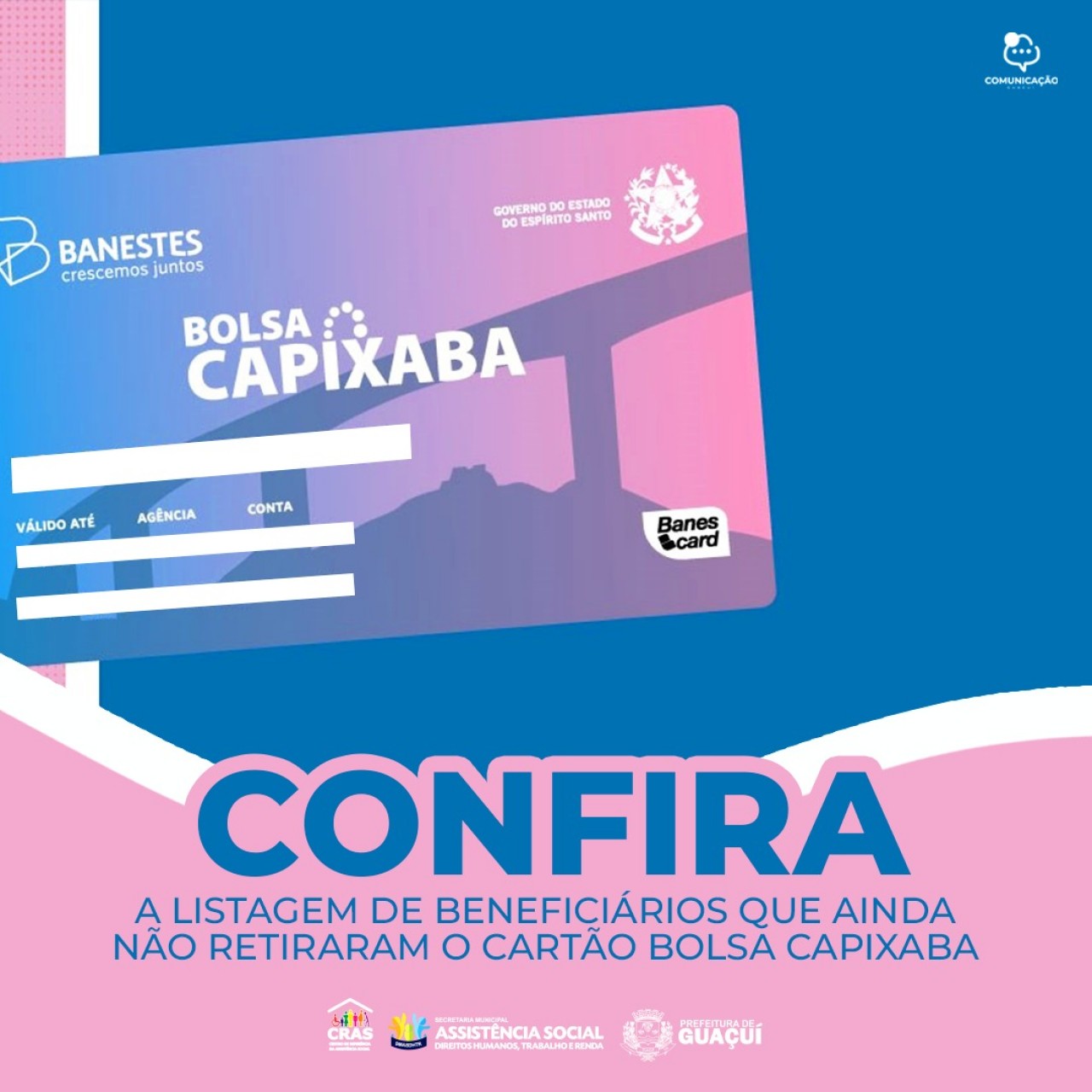 CARTÕES DO PROGRAMA BOLSA CAPIXABA AGUARDAM PARA SEREM RETIRADOS POR BENEFICIÁRIOS DE GUAÇUÍ