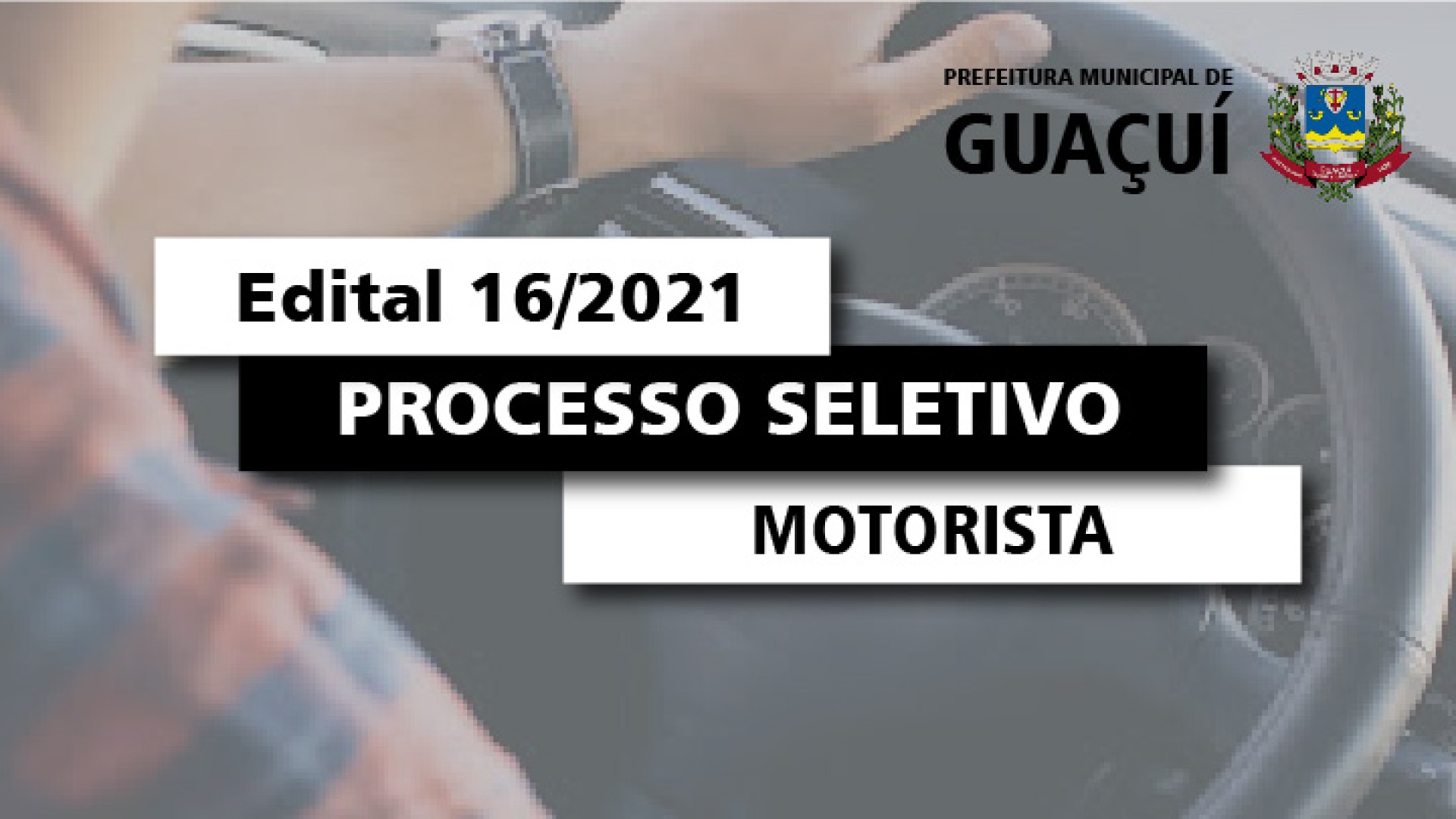 EDITAL EDUCAÇÃO Nº 016/2021 - MOTORISTA