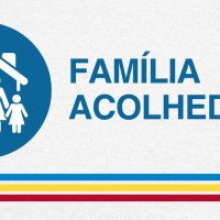 FAMÍLIA ACOLHEDORA