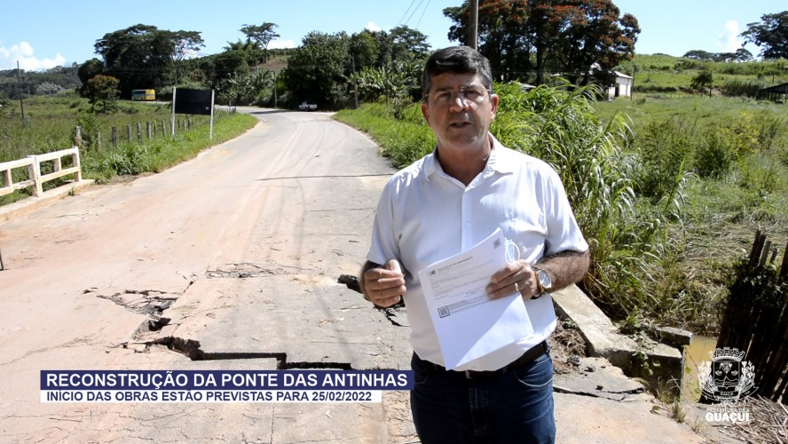 RECONSTRUÇÃO DA PONTE DAS ANTINHAS EM GUAÇUÍ