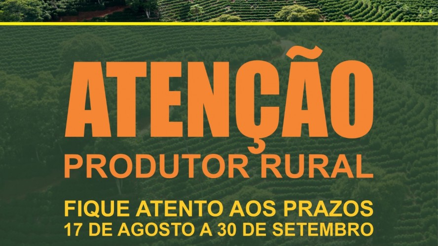 ATENÇÃO PRODUTOR RURAL AO PERÍODO DE DECLARAÇÃO DO ITR E CCIR