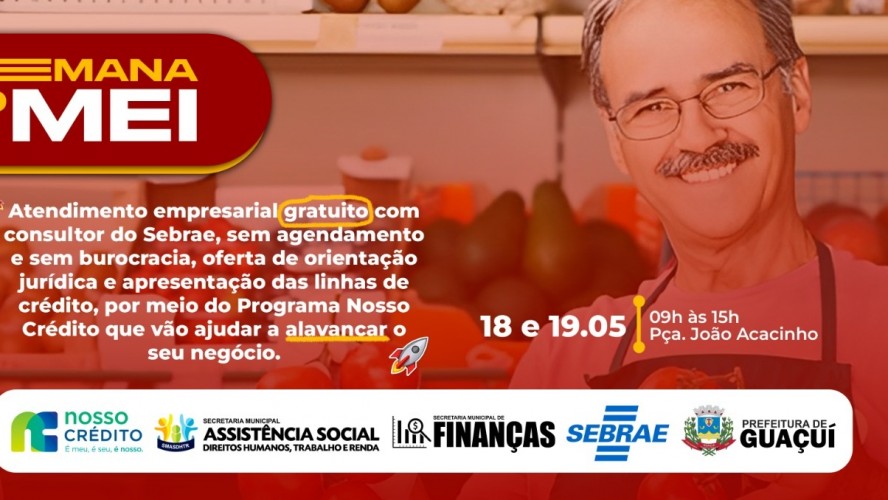 SEMANA DO MEI 2023: PLANTÃO DE ATENDIMENTO PRESENCIAL ACONTECE EM GUAÇUÍ NOS DIAS 18 E 19 DE MAIO