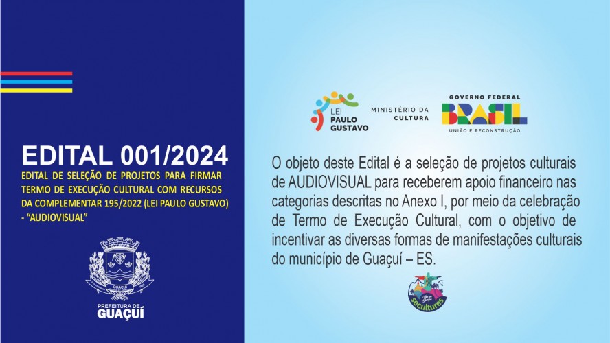 EDITAL DE CHAMAMENTO PÚBLICO Nº 01/2024 - LEI PAULO GUSTAVO