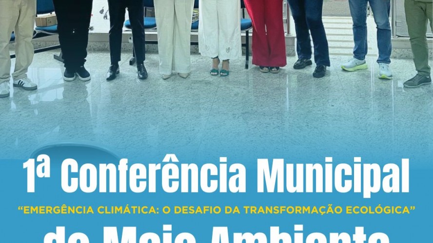 1° Conferência Municipal do Meio Ambiente.