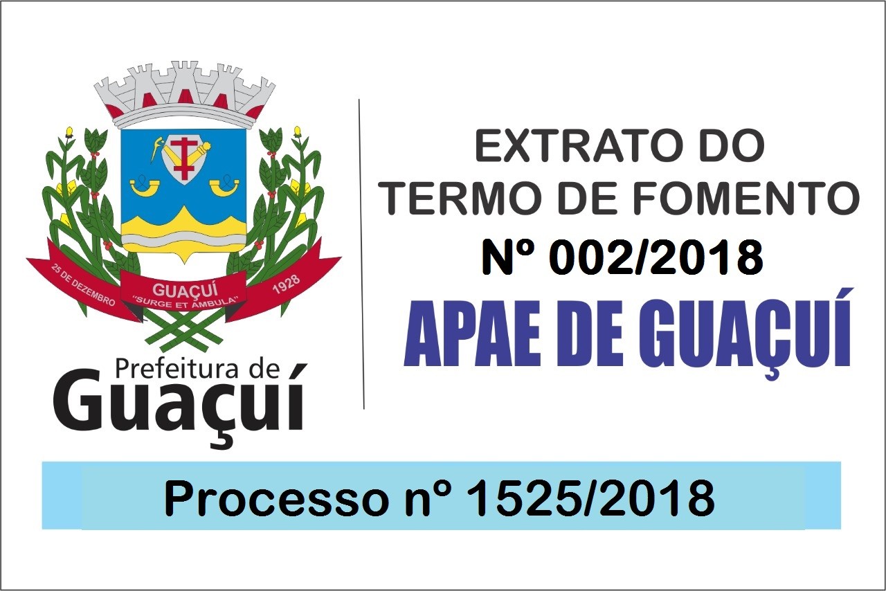 EXTRATO DO TERMO DE FOMENTO Nº 002/2018 EXTRATO DO TERMO DE FOMENTO Nº 002/2018