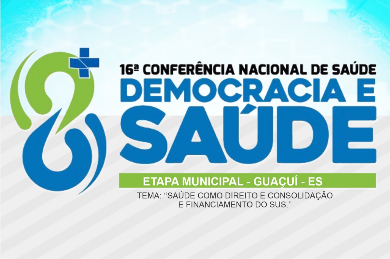 Guaçuí realiza etapa municipal da Conferência Nacional de Saúde