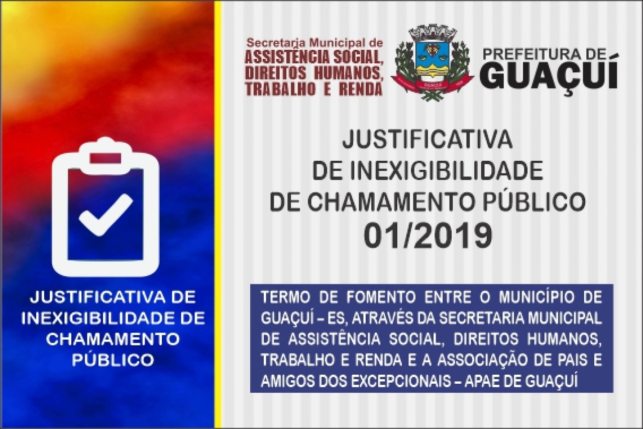 JUSTIFICATIVA DE INEXIGIBILIDADE DE CHAMAMENTO PÚBLICO  Nº 001/2019