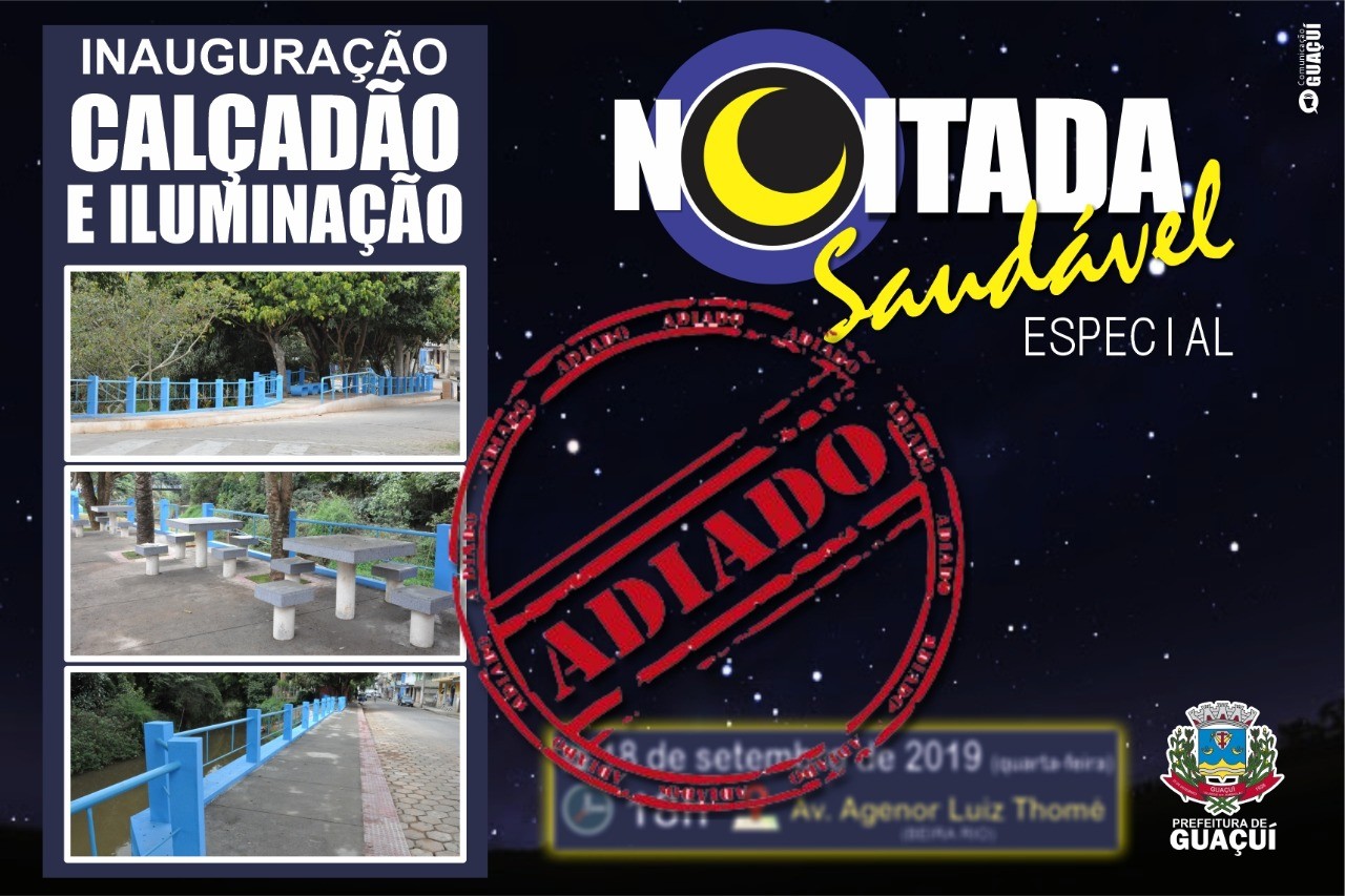 Noitada Saudável e inauguração de obras na Beira Rio adiadas