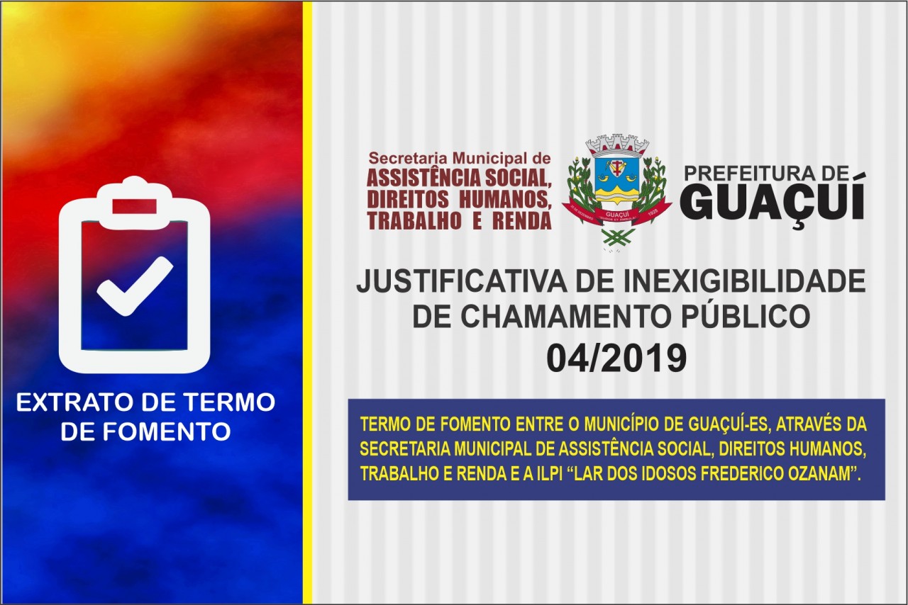 JUSTIFICATIVA DE INEXIGIBILIDADE DE CHAMAMENTO PÚBLICO  Nº 004/2019