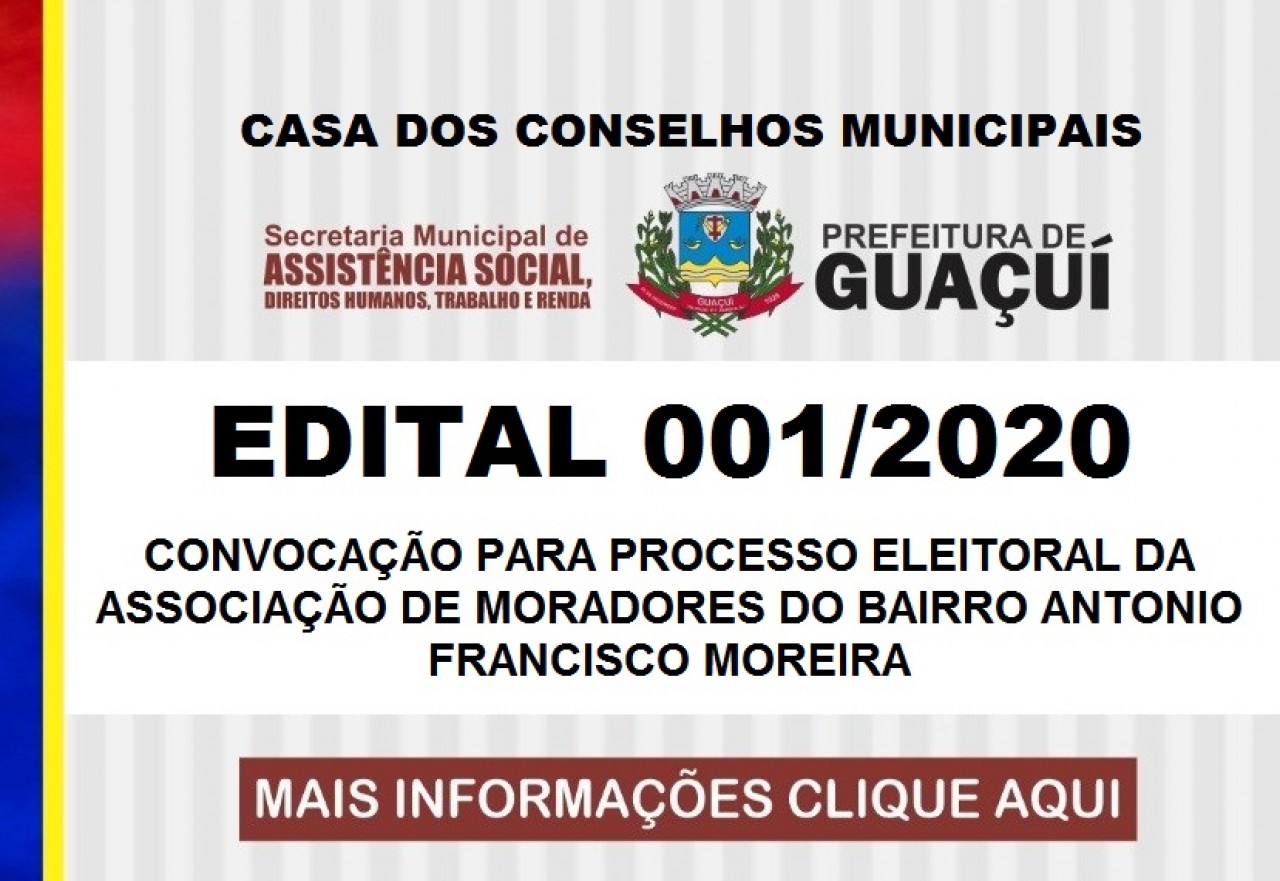 Convocação do processo eleitoral da Associação do bairro Antônio Francisco Moreira