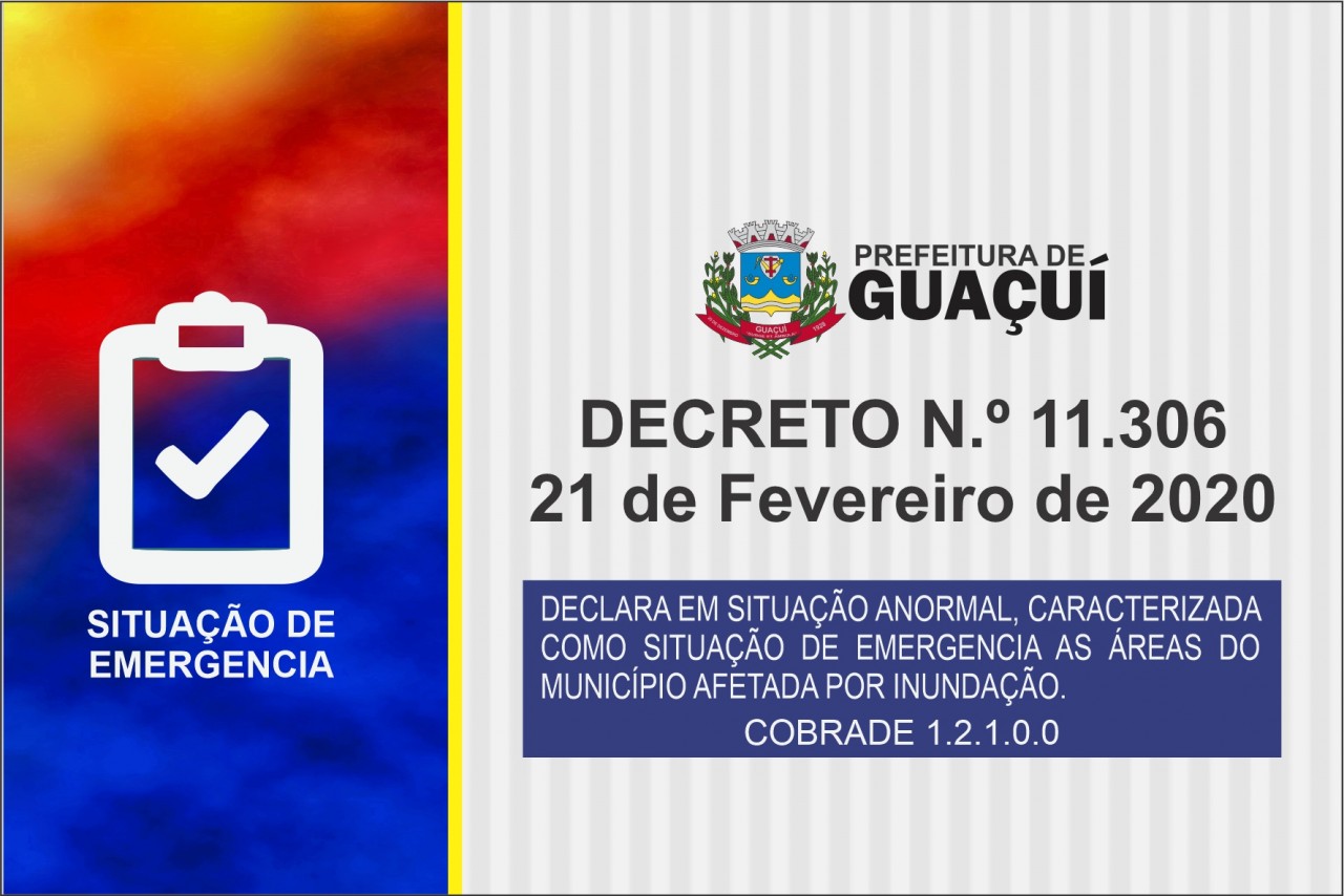 DECRETO N.º 11.306, de 21 de Fevereiro de 2020 DECRETO N.º 11.306, de 21 de Fevereiro de 2020