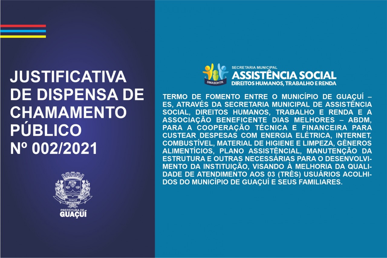 JUSTIFICATIVA DE INEXIGIBILIDADE DE CHAMAMENTO PÚBLICO Nº 002/2021