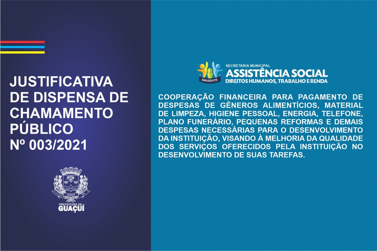 JUSTIFICATIVA DE INEXIGIBILIDADE DE CHAMAMENTO PÚBLICO Nº 003/2021