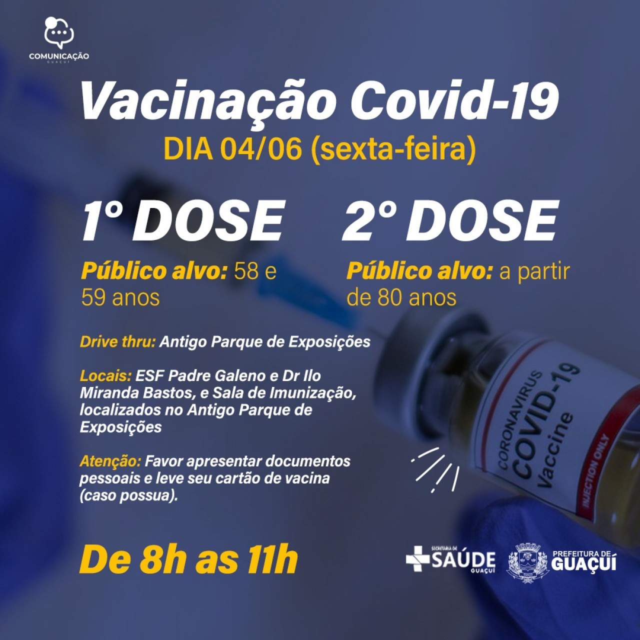 Vacinação nesta sexta (4) para público de 58 a 59 anos e 2° dose para idosos acima de 80 anos Vacinação nesta sexta (4) para público de 58 a 59 anos e 2° dose para idosos acima de 80 anos