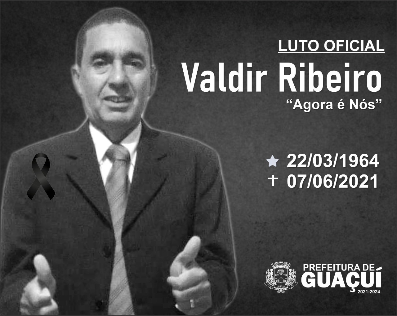 Prefeito de Guaçuí decreta luto oficial pelo falecimento de Valdir Ribeiro (Agora é Nós).