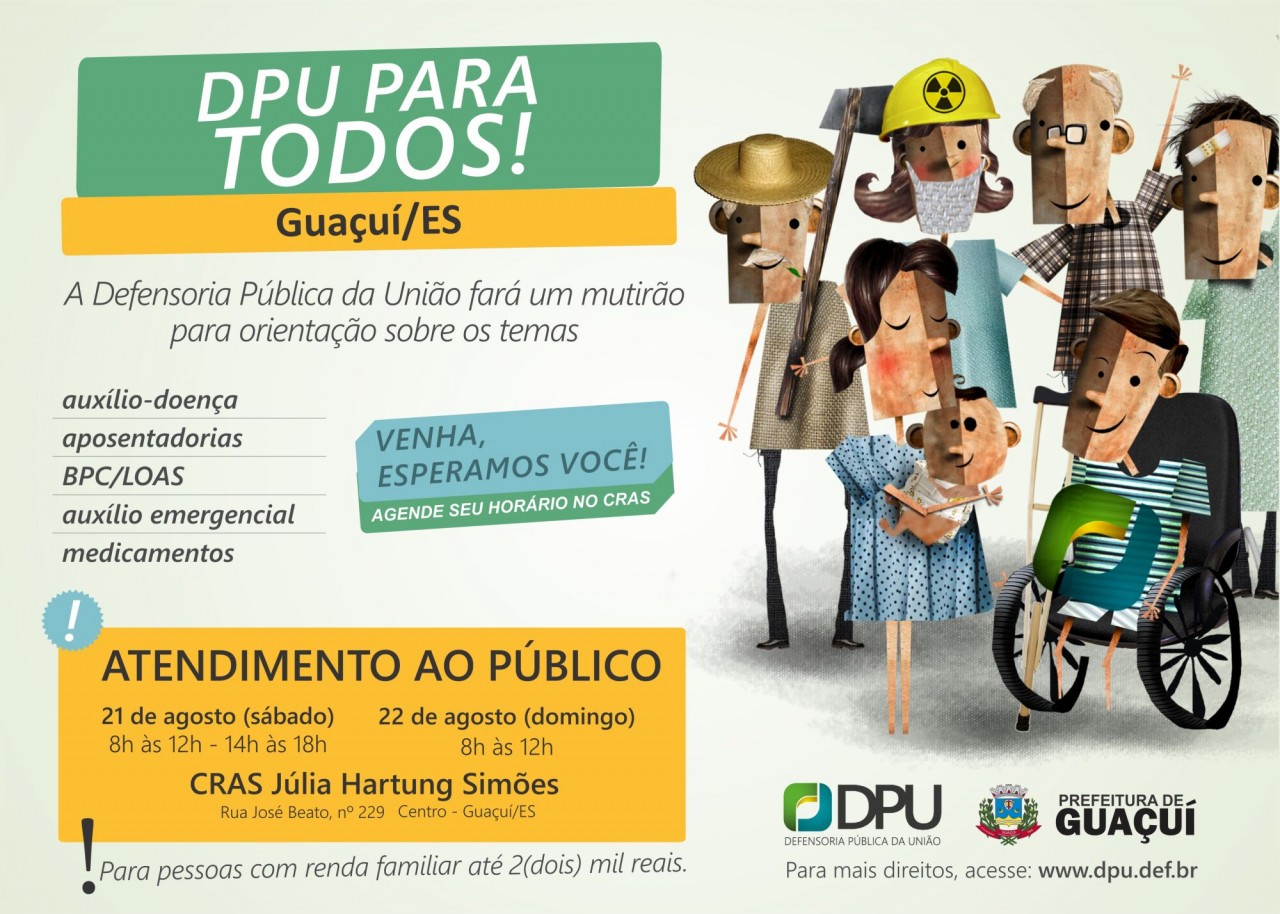 "DPU PARA TODOS" promove atendimento em Guaçuí "DPU PARA TODOS" promove atendimento em Guaçuí