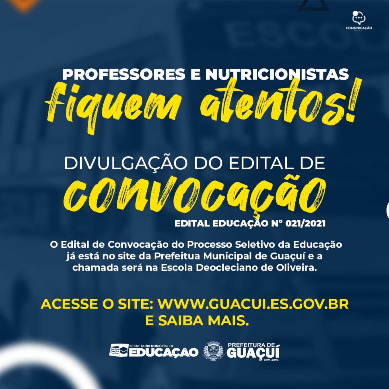 DIVULGADO O EDITAL DE CONVOCAÇÃO DO PROCESSO SELETIVO Nº 21/2021 - PROFESSORES E NUTRICIONISTAS