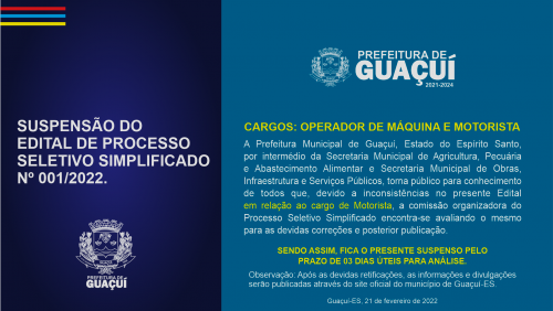 SUSPENSÃO DO EDITAL DE PROCESSO SELETIVO SIMPLIFICADO Nº 001/2022. SUSPENSÃO DO EDITAL DE PROCESSO SELETIVO SIMPLIFICADO Nº 001/2022.