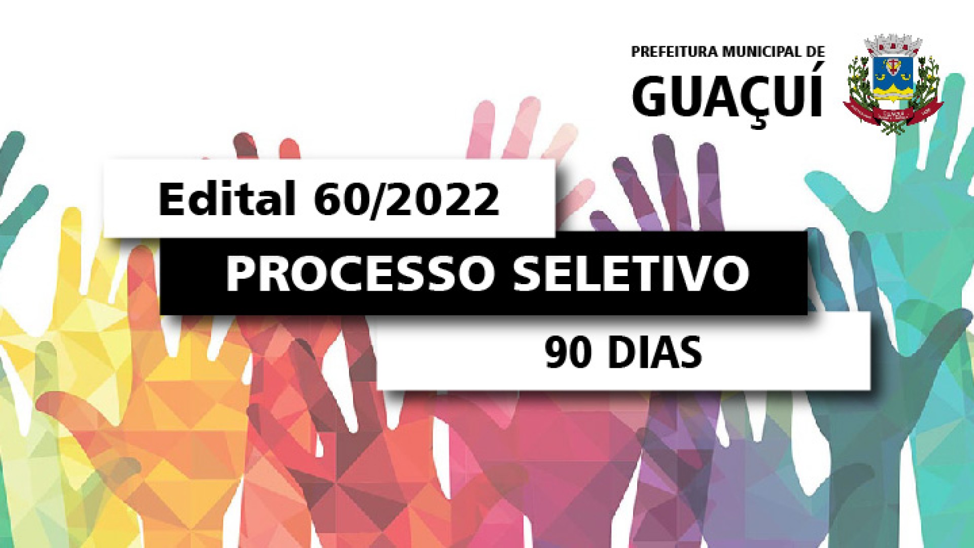 EDITAL EDUCAÇÃO Nº 060/2022 - 90 DIAS