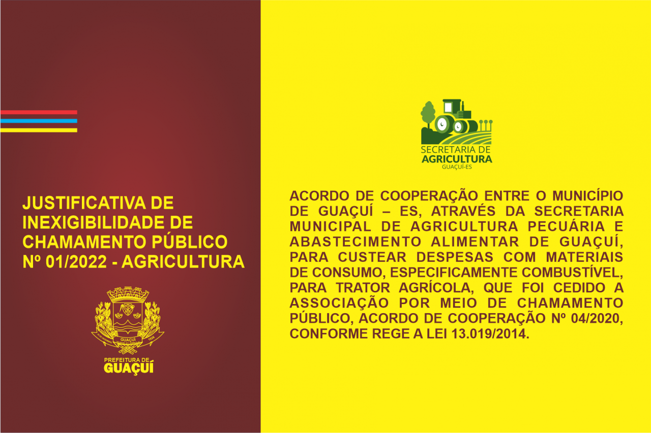 JUSTIFICATIVA DE INEXIGIBILIDADE DE CHAMAMENTO PÚBLICO Nº 01/2022 - AGRICULTURA JUSTIFICATIVA DE INEXIGIBILIDADE DE CHAMAMENTO PÚBLICO Nº 01/2022 - AGRICULTURA