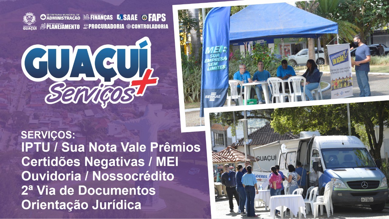 CONHEÇA OS SERVIÇOS QUE SERÃO OFERTADOS PELAS SECRETARIAS DE FINANÇAS E ADMINISTRAÇÃO NO “GUAÇUÍ + PRESENTE” CONHEÇA OS SERVIÇOS QUE SERÃO OFERTADOS PELAS SECRETARIAS DE FINANÇAS E ADMINISTRAÇÃO NO “GUAÇUÍ + PRESENTE”
