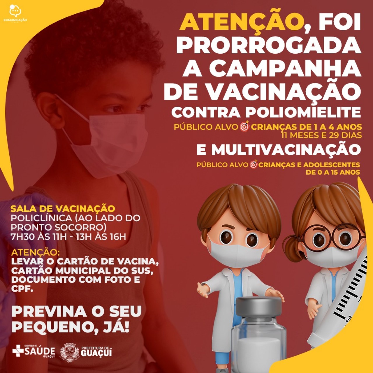 PREFEITURA PRORROGA CAMPANHAS DE VACINAÇÃO CONTRA POLIOMIELITE E DE MULTIVACINAÇÃO ATÉ 31 DE OUTUBRO