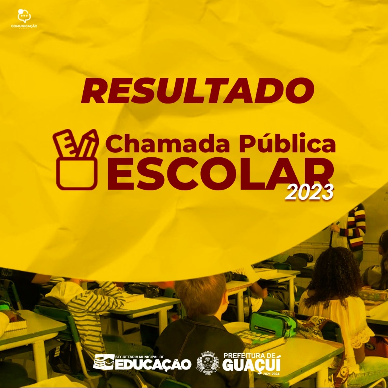 RESULTADO DA CHAMADA PÚBLICA ESCOLAR PARA O ANO LETIVO DE 2023