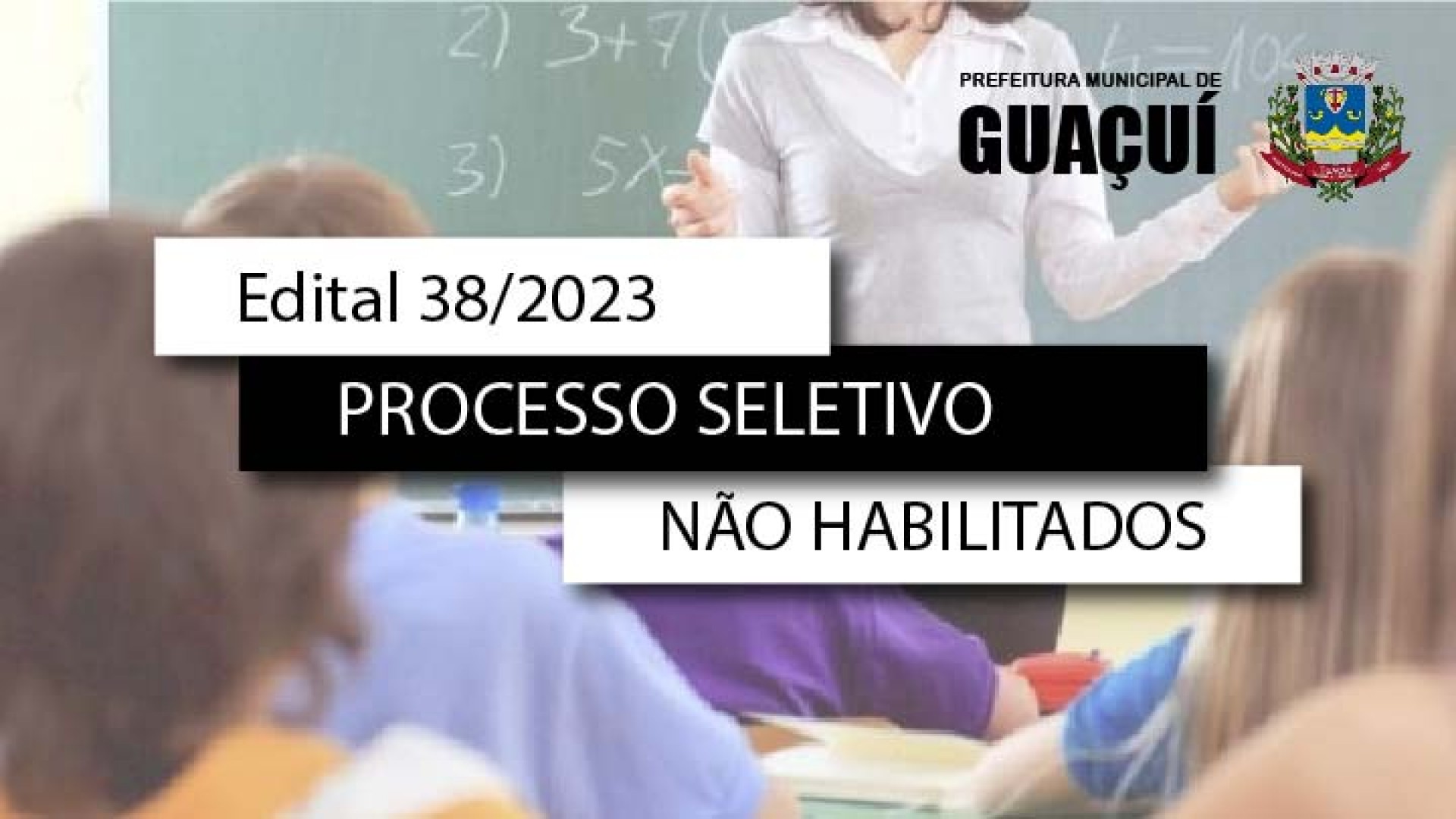 EDITAL EDUCAÇÃO Nº 038/2023 - NÃO HABILITADOS