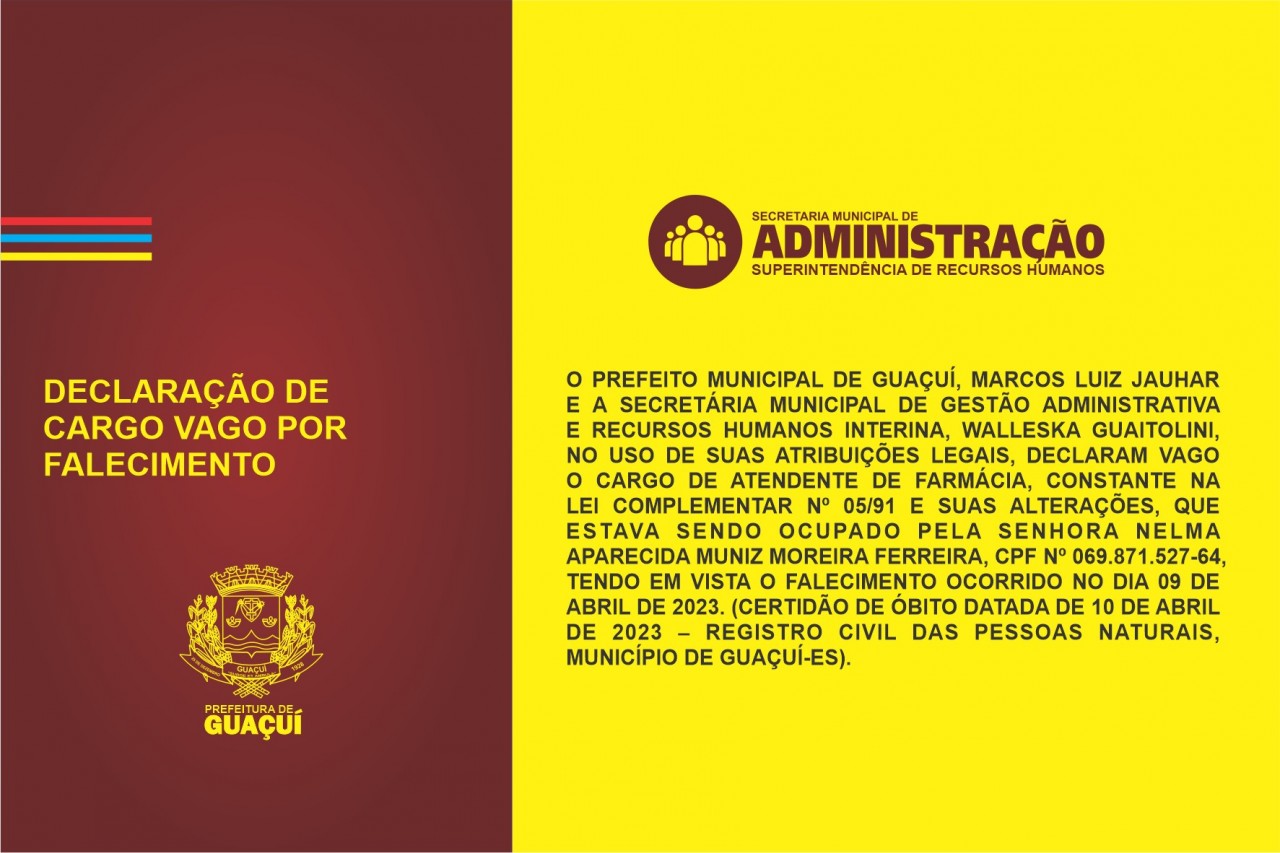 DECLARAÇÃO DE CARGO VAGO POR FALECIMENTO DECLARAÇÃO DE CARGO VAGO POR FALECIMENTO