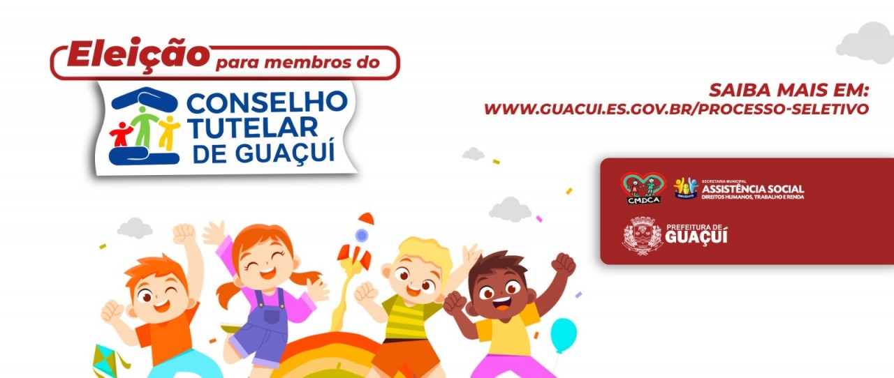 ELEIÇÃO PARA MEMBROS DO CONSELHO TUTELAR DE GUAÇUÍ ELEIÇÃO PARA MEMBROS DO CONSELHO TUTELAR DE GUAÇUÍ