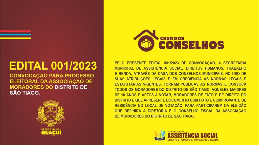 EDITAL 001/2023  - CONVOCAÇÃO PARA PROCESSO ELEITORAL DA ASSOCIAÇÃO DE MORADORES DO DISTRITO DE SÃO TIAGO