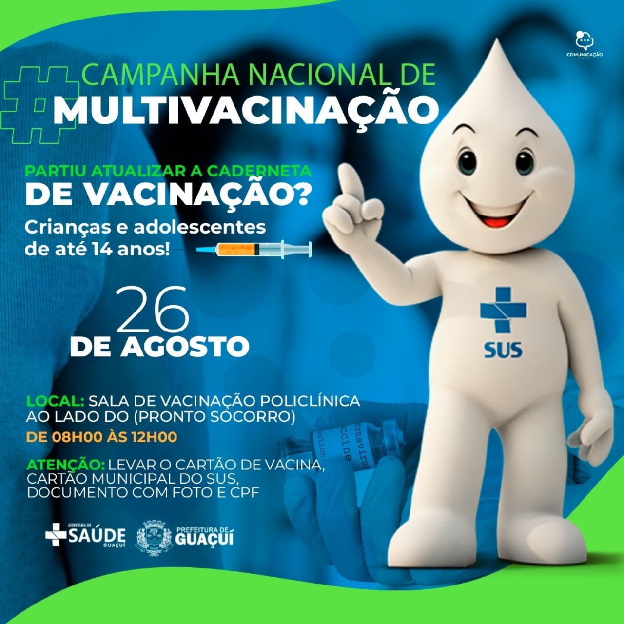 GUAÇUÍ INICIA CAMPANHA DE MULTIVACINAÇÃO NESTE SÁBADO (26) GUAÇUÍ INICIA CAMPANHA DE MULTIVACINAÇÃO NESTE SÁBADO (26)