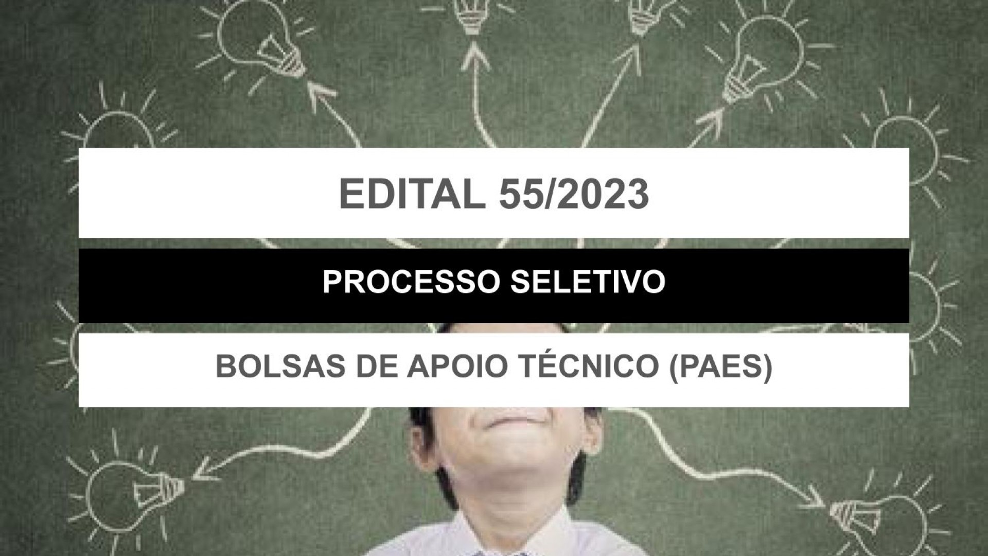 EDITAL EDUCAÇÃO Nº 055/2023 - Banco de bolsistas - PAES