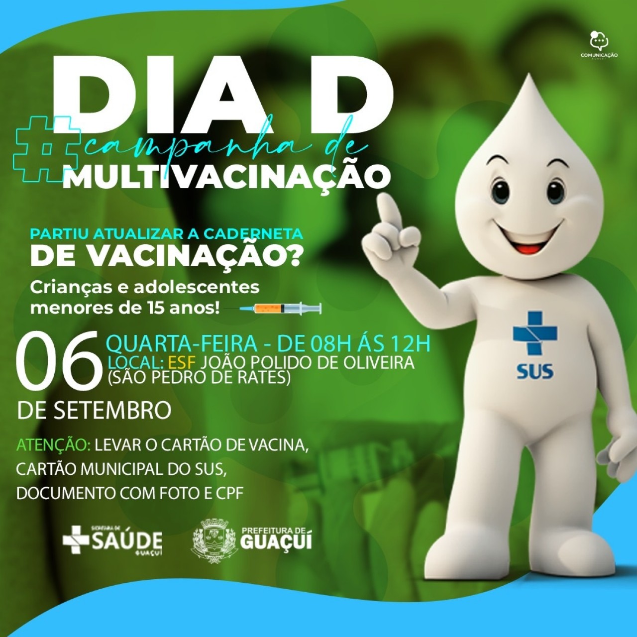 CAMPANHA DE MULTIVACINAÇÃO: SÃO PEDRO DE RATES REALIZA “DIA D” NESTA QUARTA-FEIRA (06) CAMPANHA DE MULTIVACINAÇÃO: SÃO PEDRO DE RATES REALIZA “DIA D” NESTA QUARTA-FEIRA (06)