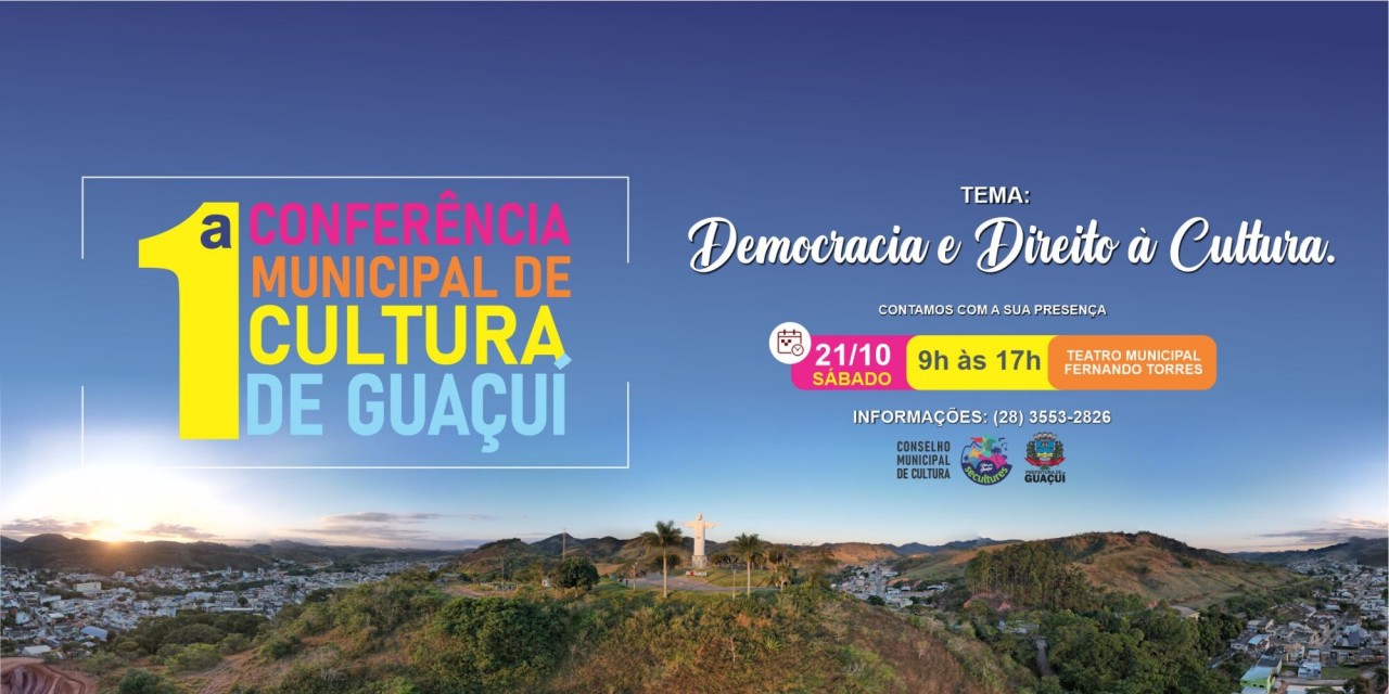 VEM AÍ A PRIMEIRA CONFERÊNCIA MUNICIPAL DE CULTURA