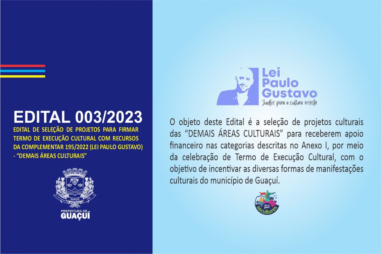 EDITAL DE CHAMAMENTO PÚBLICO Nº 03/2023 - LEI PAULO GUSTAVO