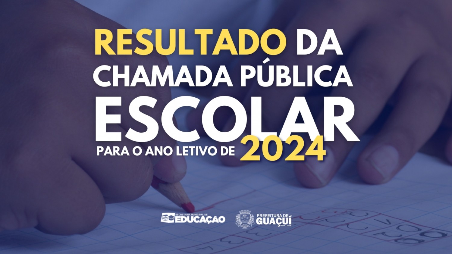 PREFEITURA DE GUAÇUÍ ANUNCIA RESULTADOS DA CHAMADA PÚBLICA ESCOLAR PARA 2024